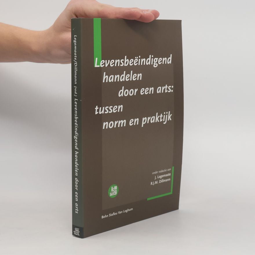 Robert Jaap Marie Dillmann Levensbeëindigend handelen door een arts