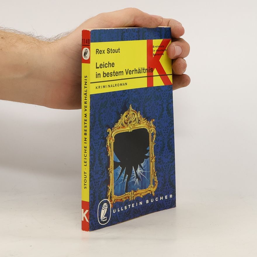 Rex Stout Leiche in bestem Verhältnis