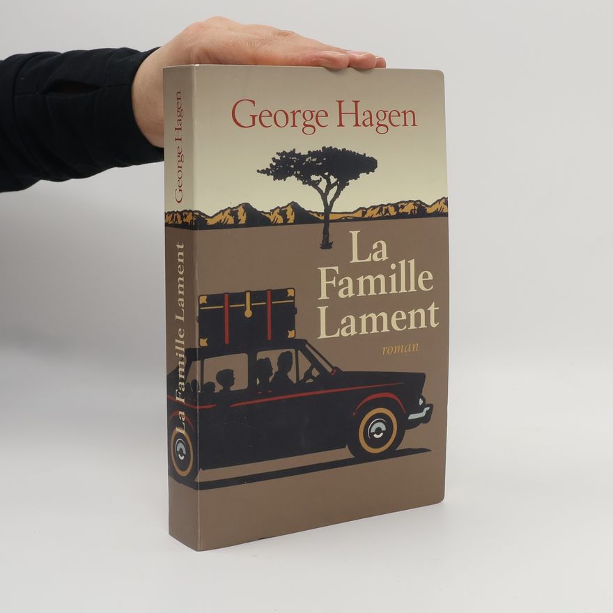 George Hagen La famille Lament