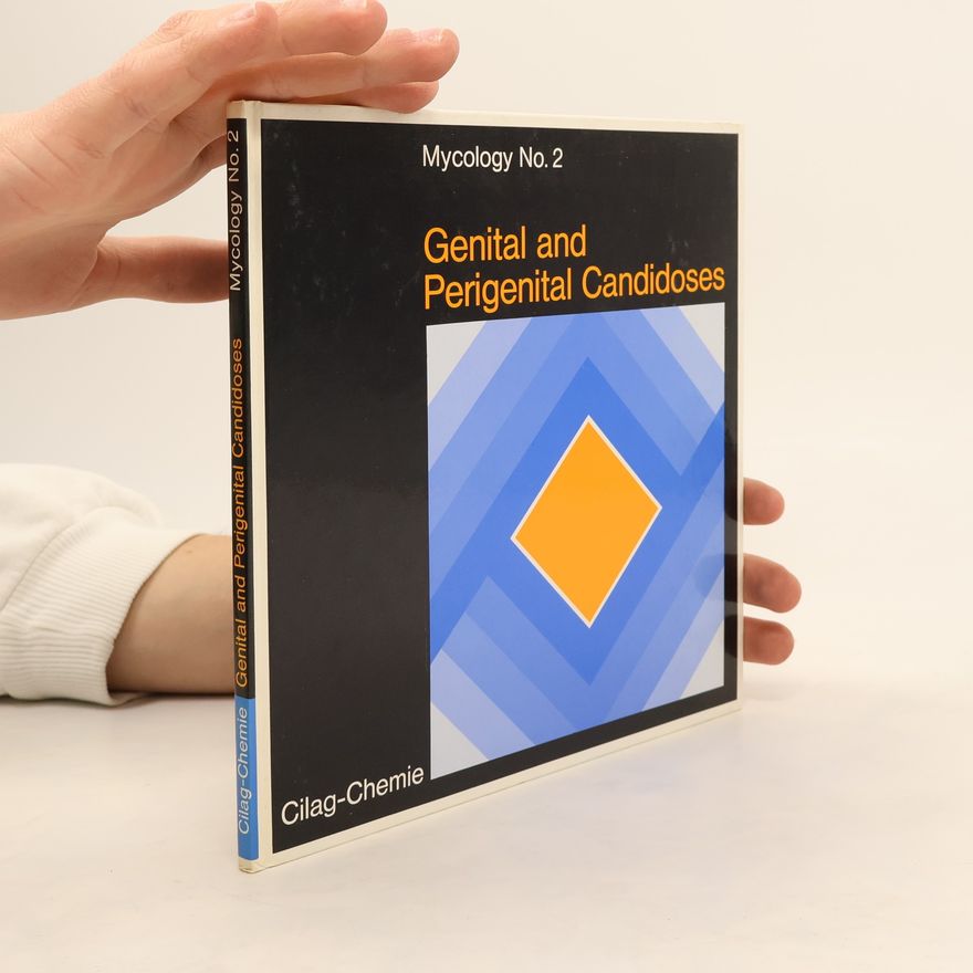 Autorenkollektiv Genital and Perigenital Candidoses