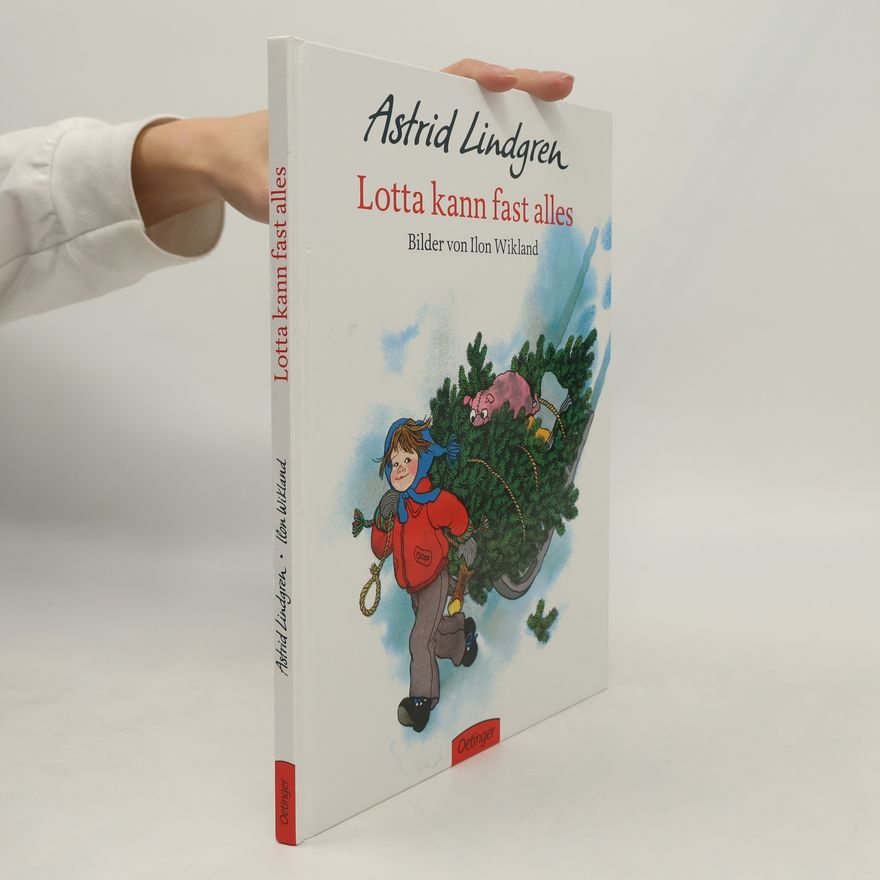 Astrid Lindgren Lotta kann fast alles