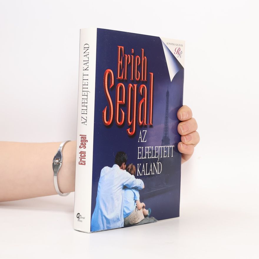 Erich Segal Az elfelejtett kaland