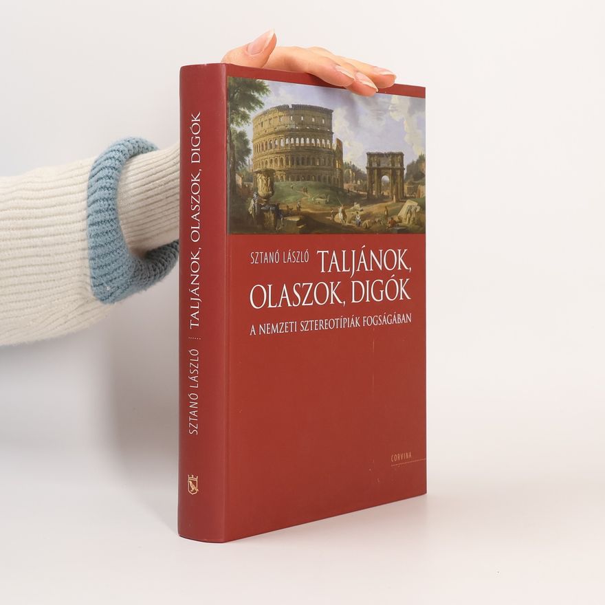 László Sztanó Taljánok, olaszok, digók