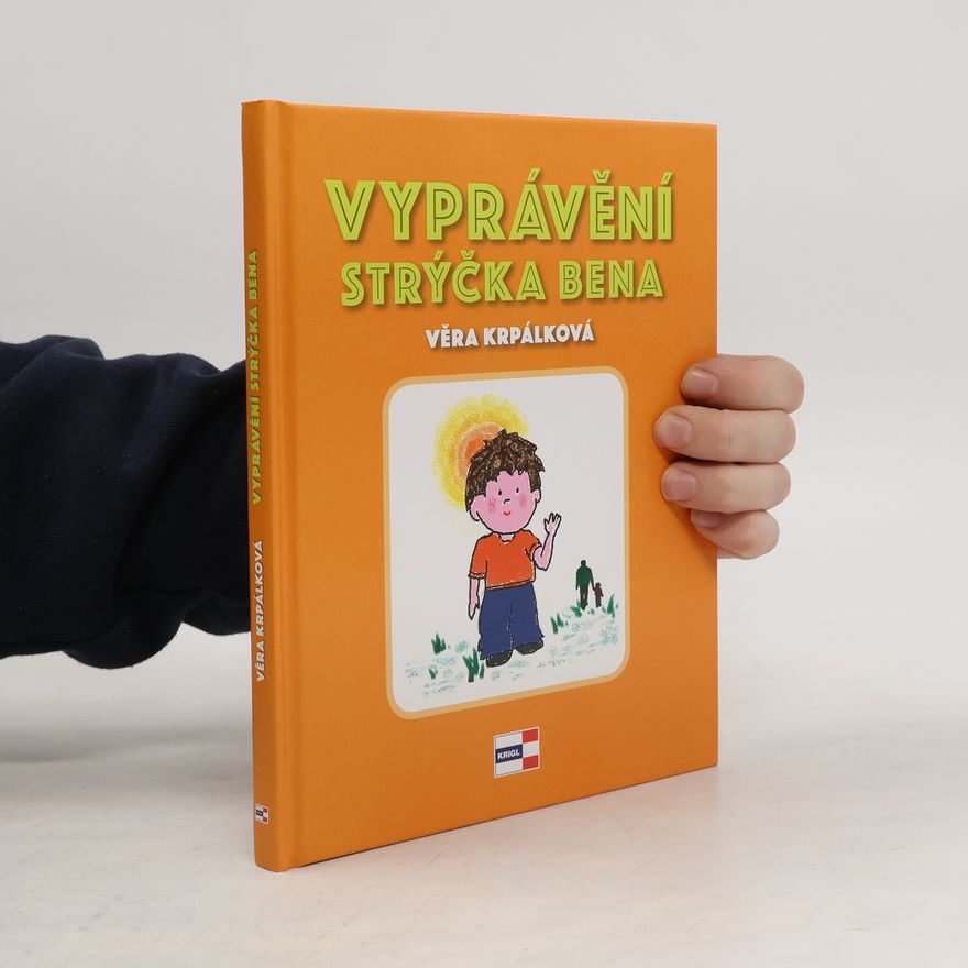 Věra Krpálková Vyprávění strýčka Bena