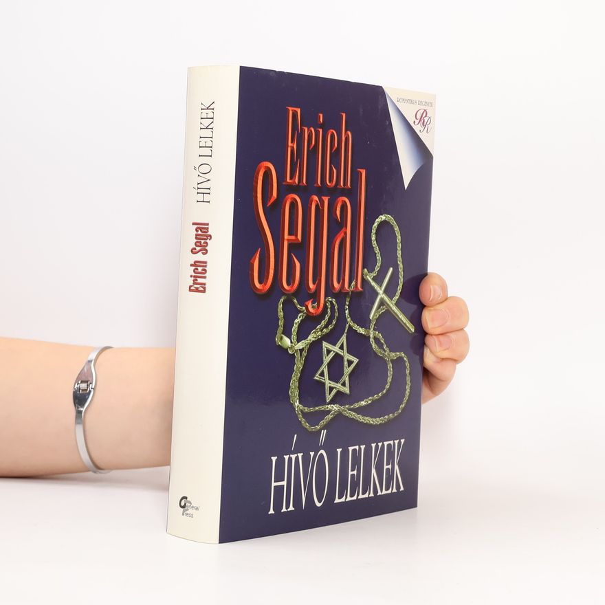 Erich Segal Hívő lelkek