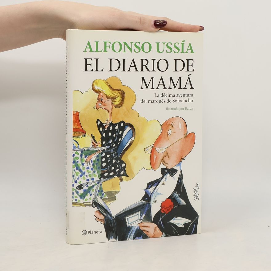 Alfonso Ussía El diario de Mamá