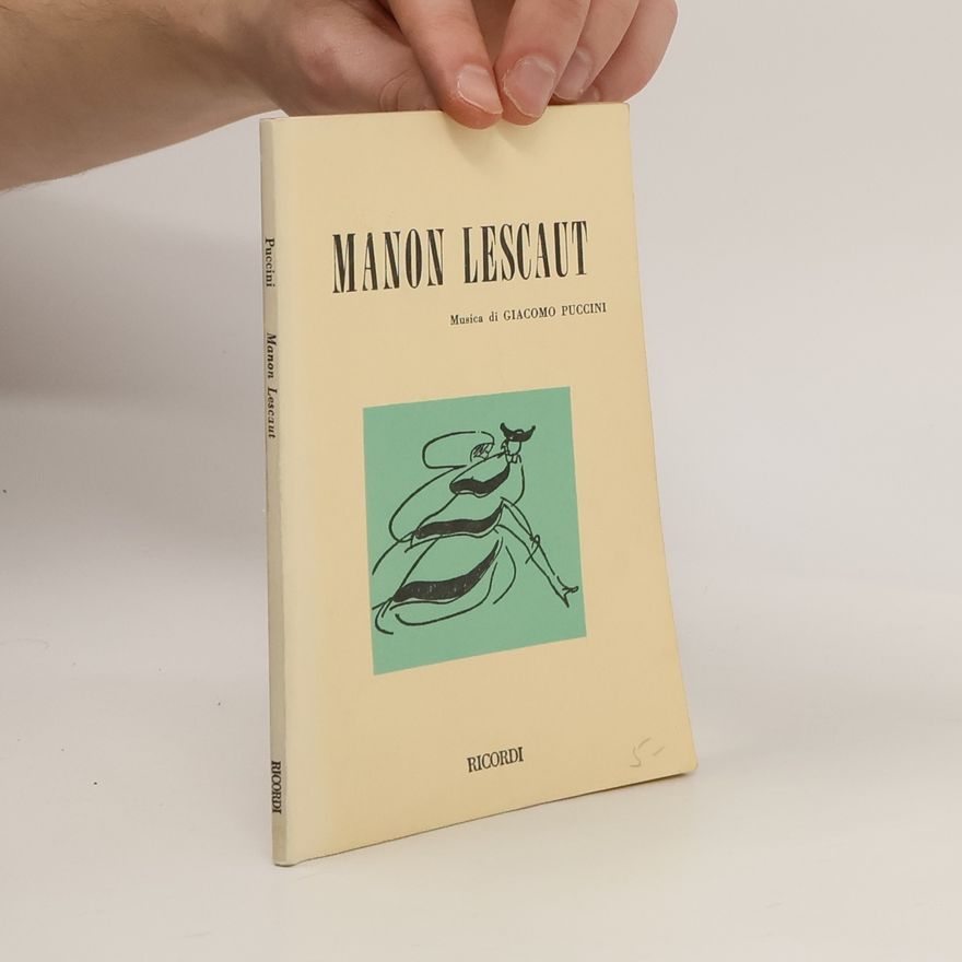 Giacomo Puccini Manon Lescaut