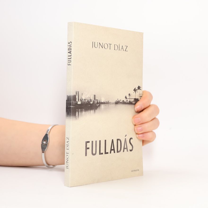 Junot Díaz Fulladás