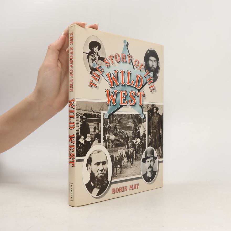 Robin May Story of the Wild West