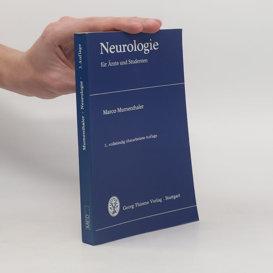 M. Mumenthaler Neurologie für Ärzte und Studenten - 3., vollständig überarbeitete Auflage