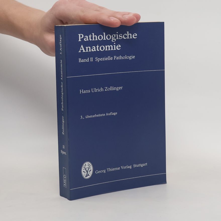 Hans Ulrich Zollinger Pathologische Anatomie
