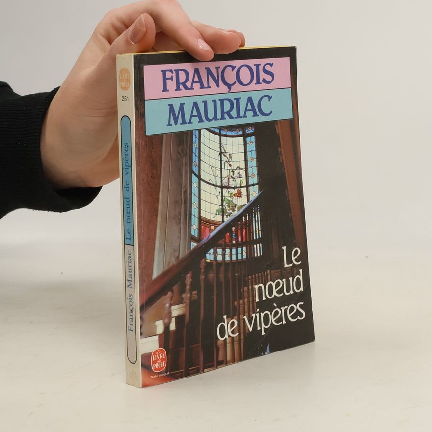 François Mauriac Le Noeud de viperes