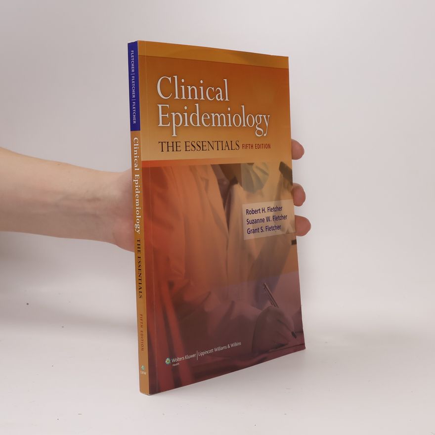 Suzanne W. Fletcher Clinical Epidemiology