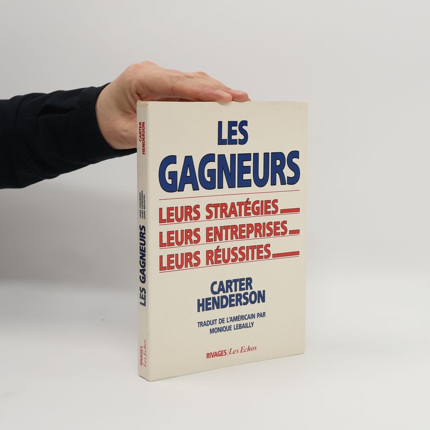 Carter F Henderson Les Gagneurs