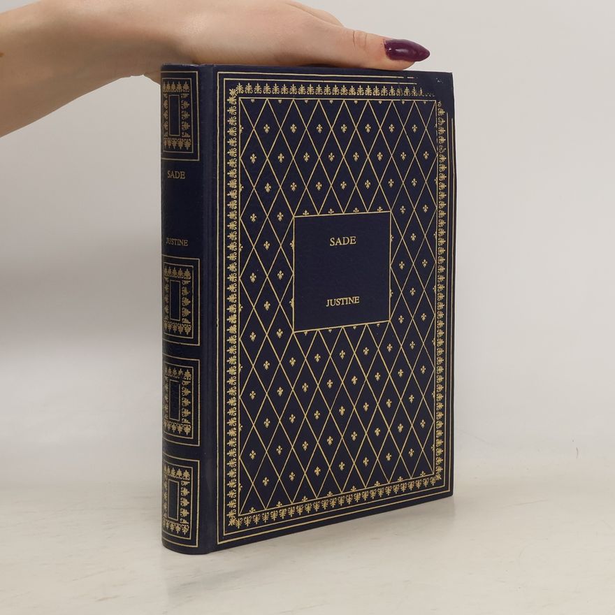 Donatien Alphonse François marquis de Sade Justine