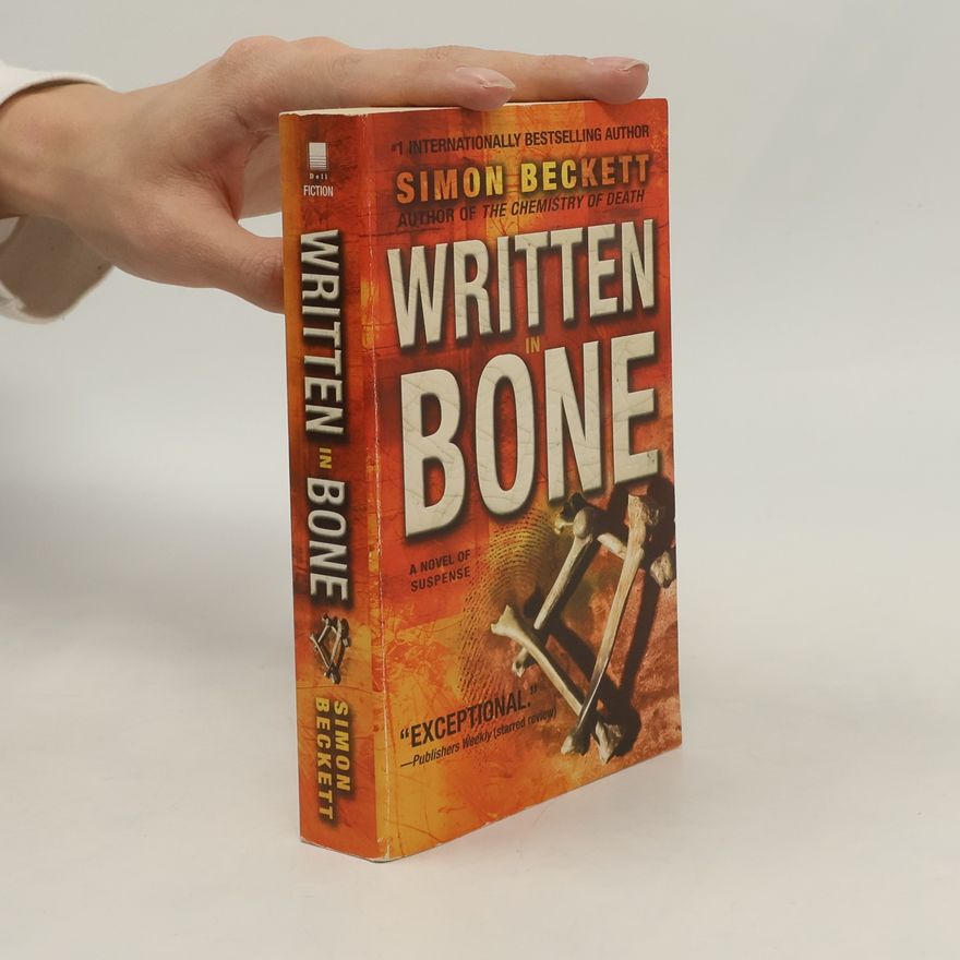 Simon Beckett David Hunter: Written in Bone