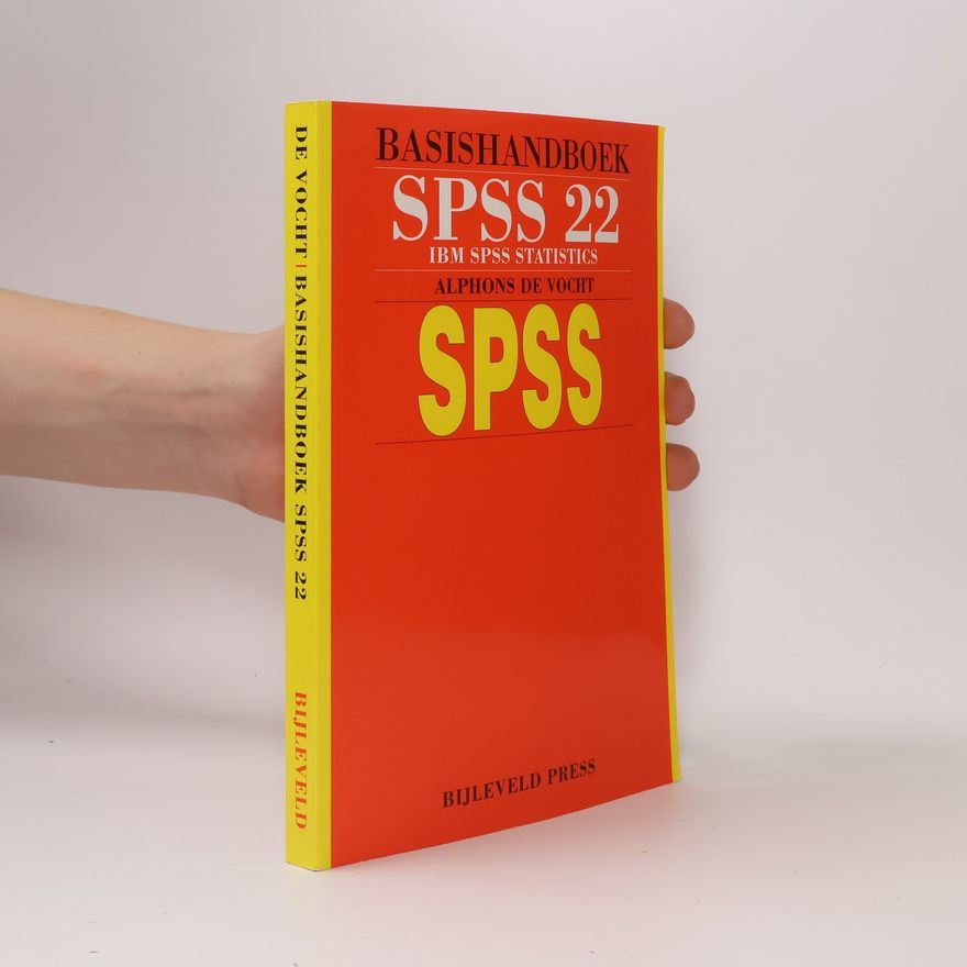 Alphons de Vocht Basishandboek SPSS 22