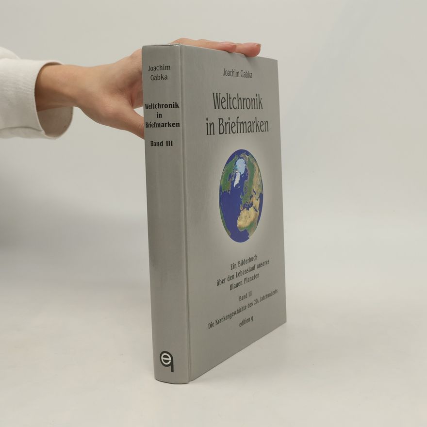 Joachim Gabka Weltchronik in Briefmarken