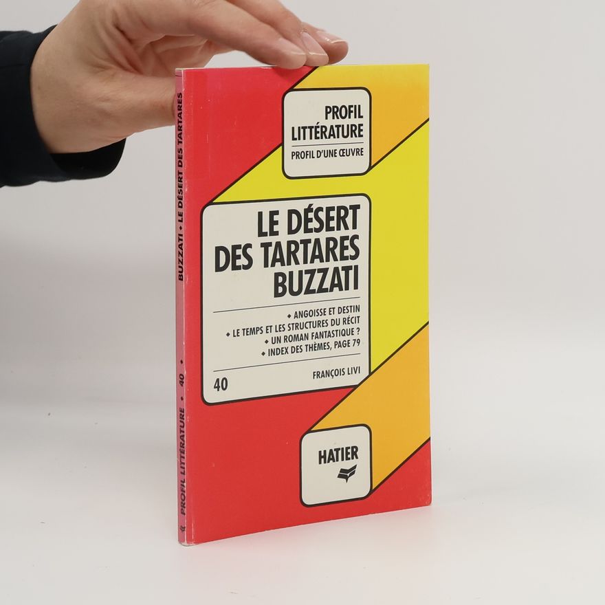 Dino Buzzati Traverso Le Desert des Tartares