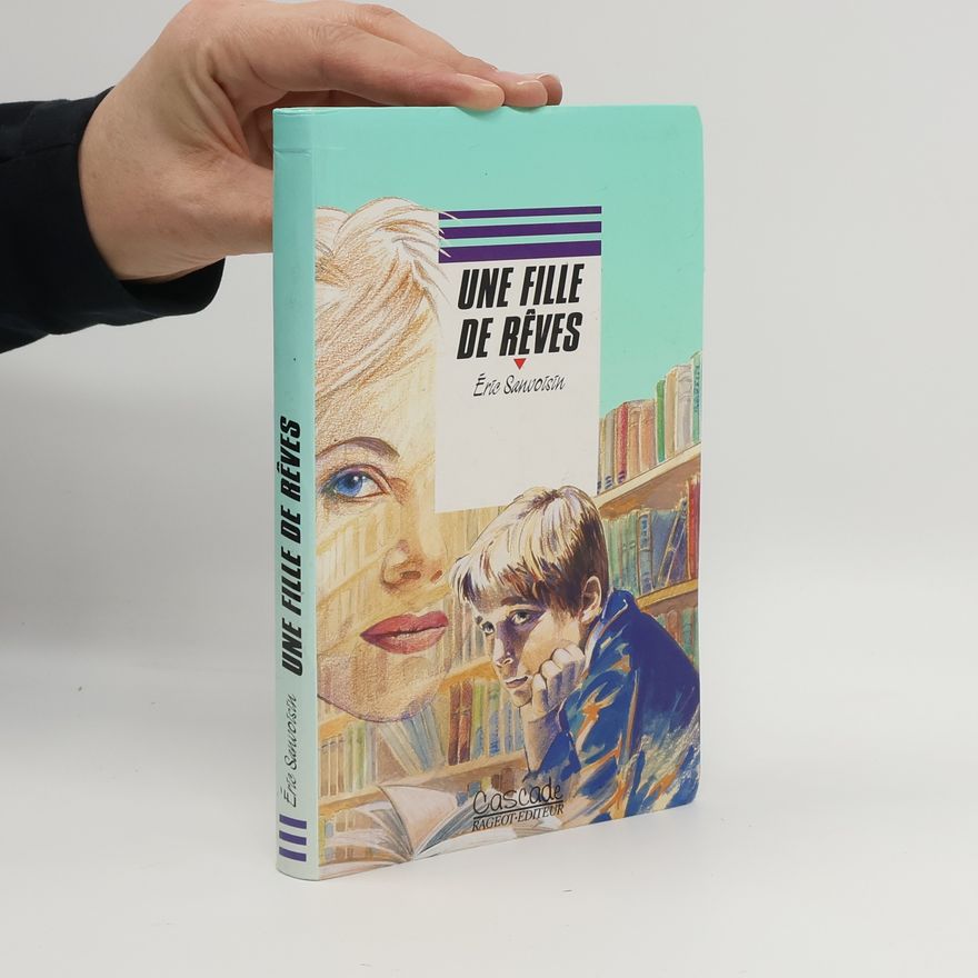Eric Sanvoisin Une fille de rêves