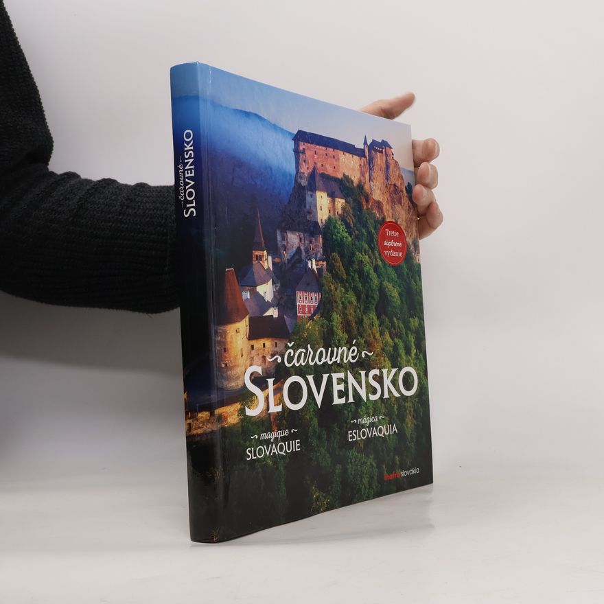 Various authors Čarovné Slovensko (tretie, doplnené vydanie)