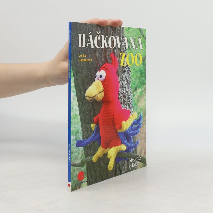 Lenka Bednářová Háčkovaná ZOO