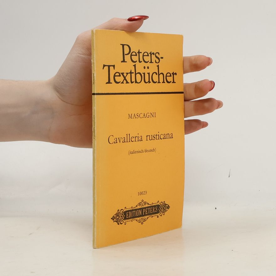 Pietro Mascagni Peters-Textbücher. Cavalleria rusticana