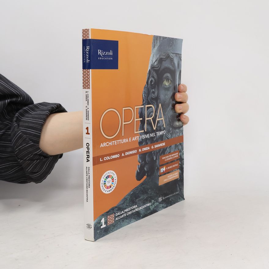 Collectif d'auteurs Opera. Architettura e arti visive nel tempo 1