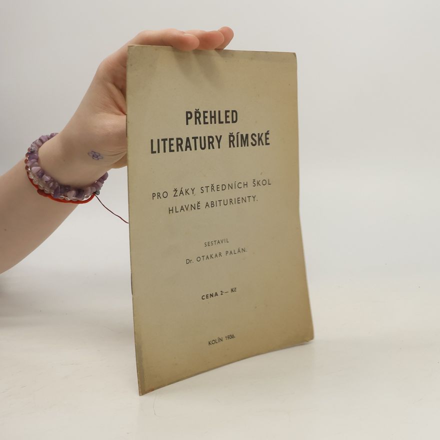 otakar palán Přehled literatury římské