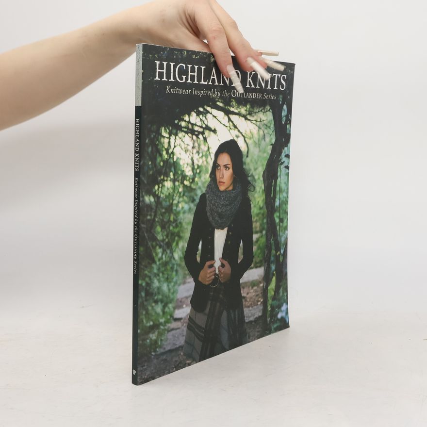 Interweave Editors Outlander Series: Highland Knits