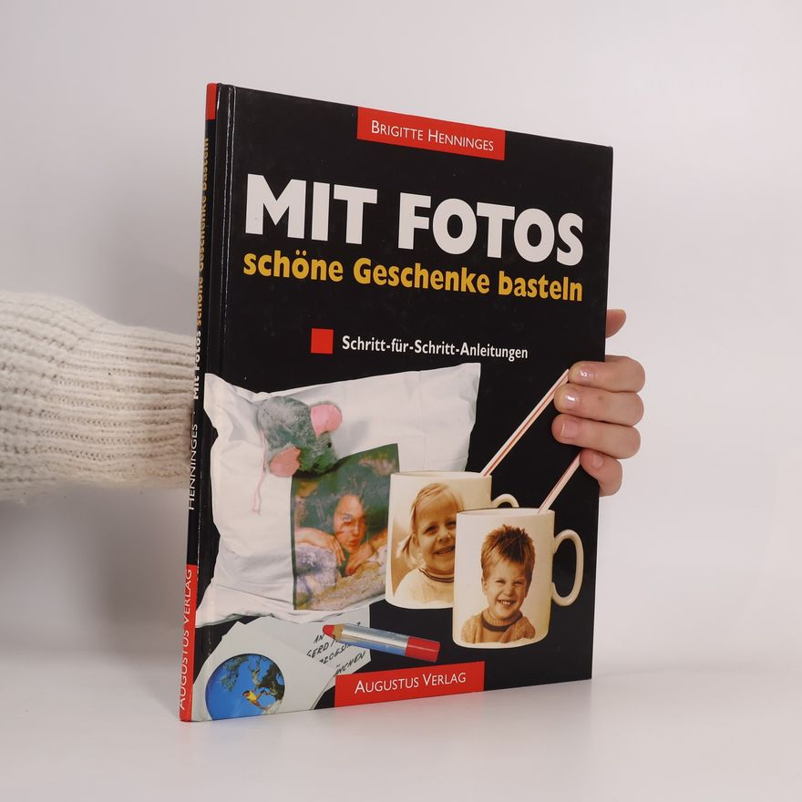 Brigitte Henninges Mit Fotos schöne Geschenke basteln