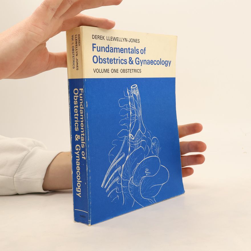 Derek Llewellyn-Jones Fundamentals of Obstetrics & Gynaecology