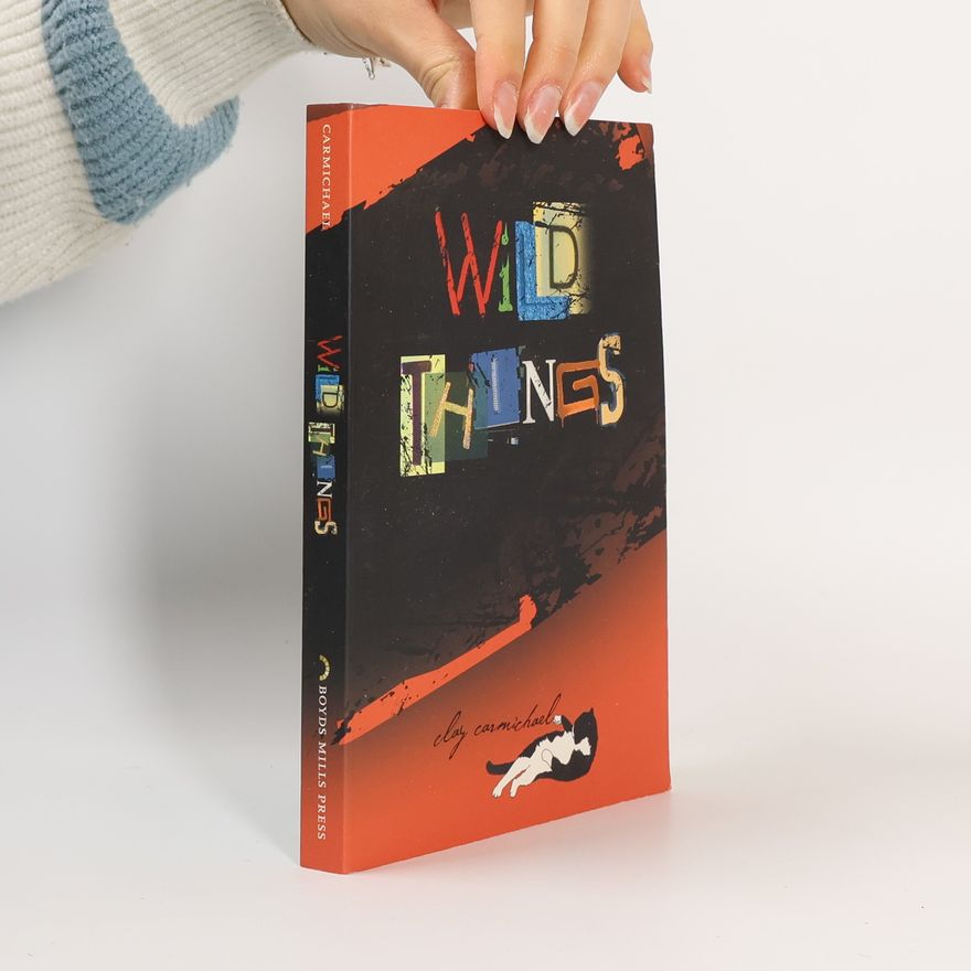 Clay Carmichael Wild Things