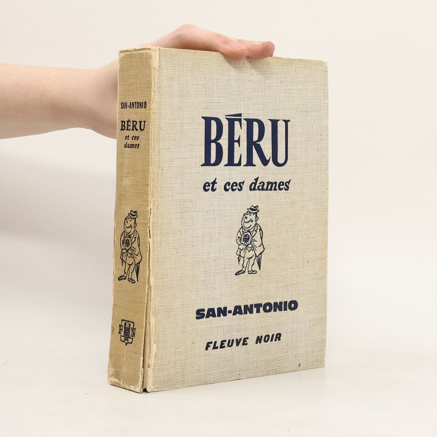 San-Antonio Béru et ces dames