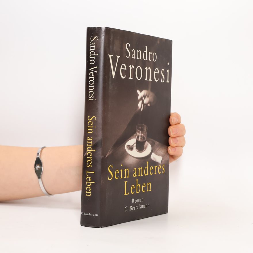 Sandro Veronesi Sein anderes Leben