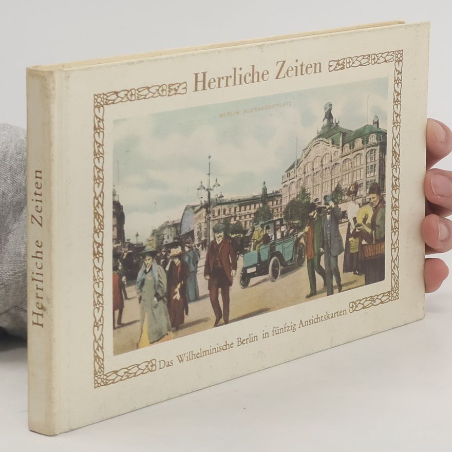 Kolektiv autorů Herrliche Zeiten