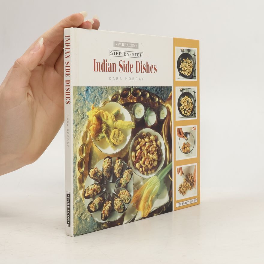 Cara Hobday Step-By-Step: Indian Side Dishes