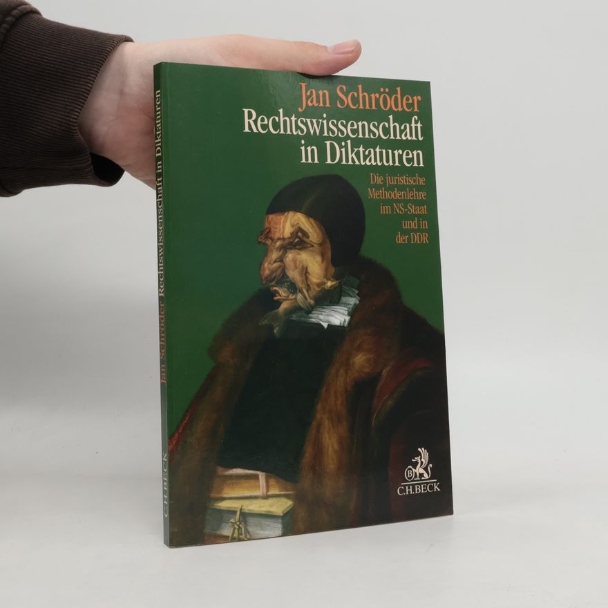 Jan Schröder Rechtswissenschaft in Diktaturen