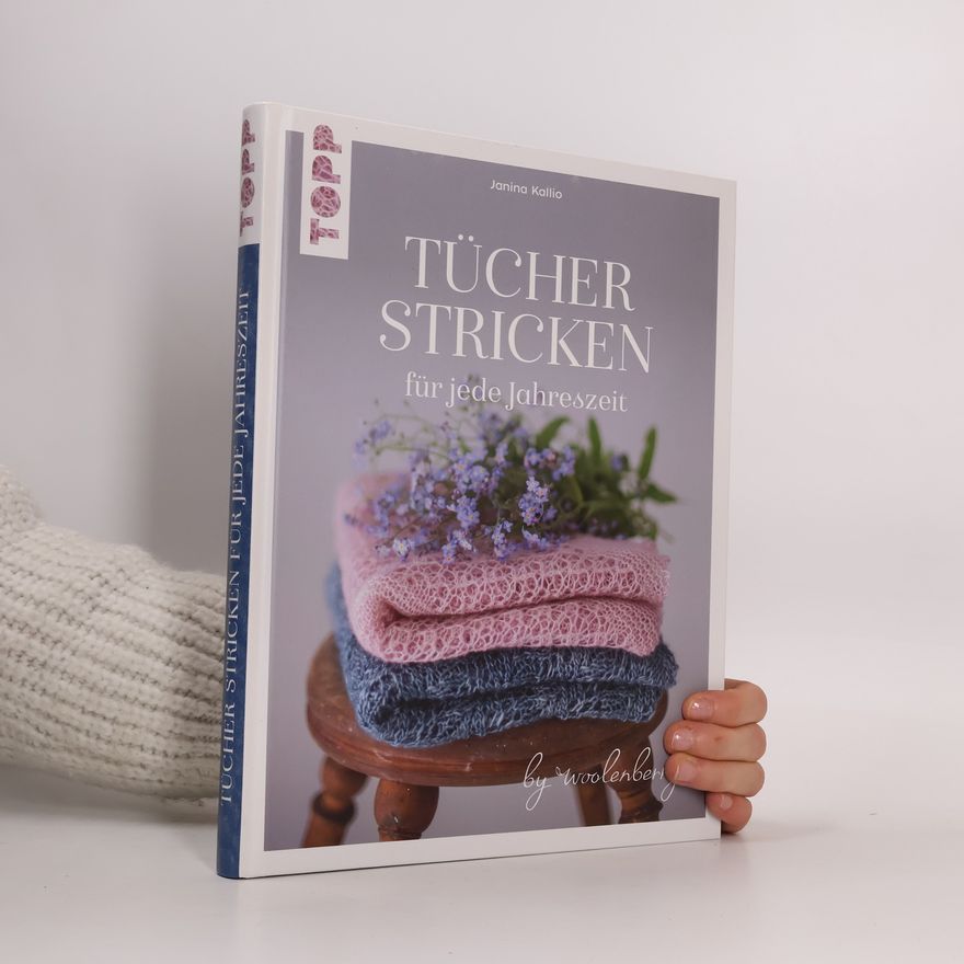 Janina Kallio Tücher stricken für jede Jahreszeit