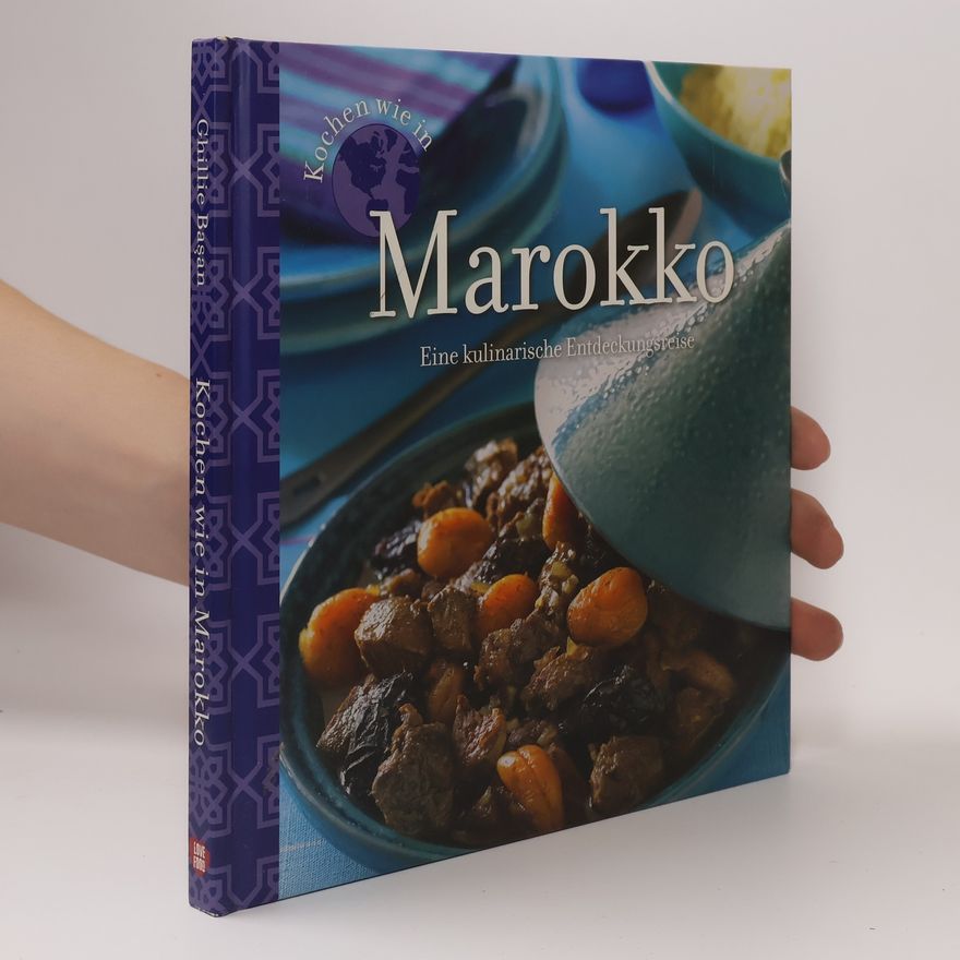 Ghillie Basan Kochen wie in Marokko