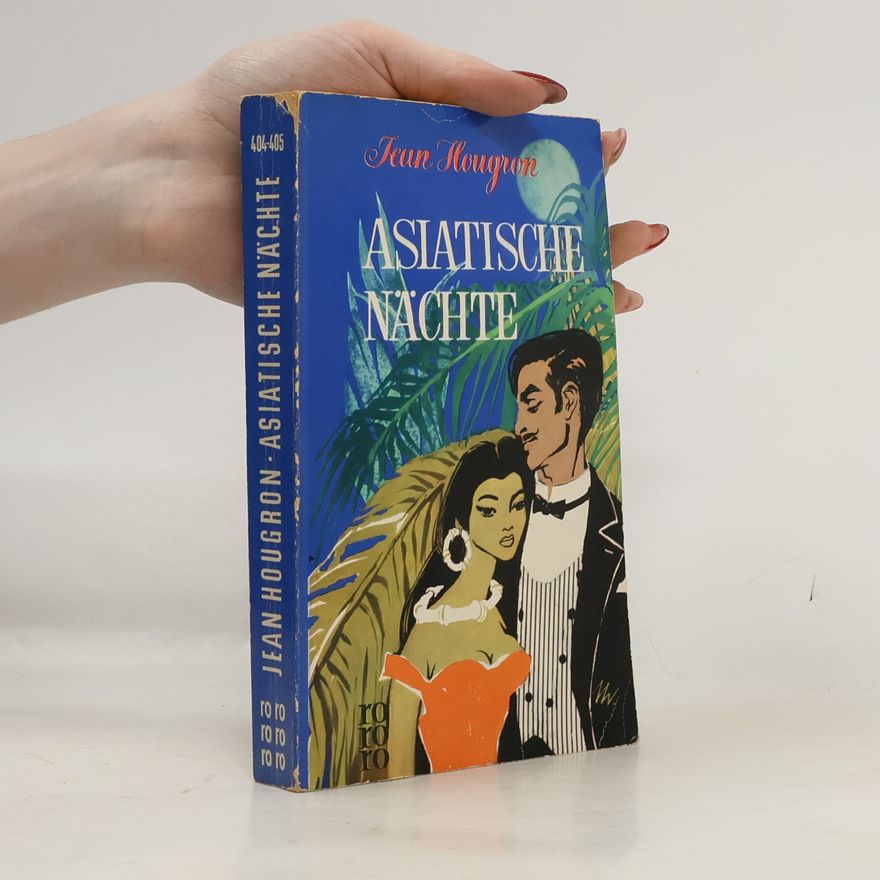 Jean Hougron Asiatische Nächte