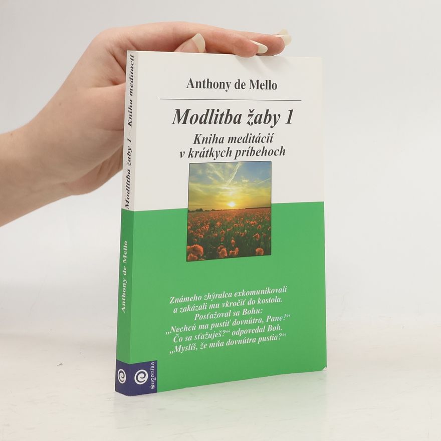 Anthony de Mello Modlitba žaby 1