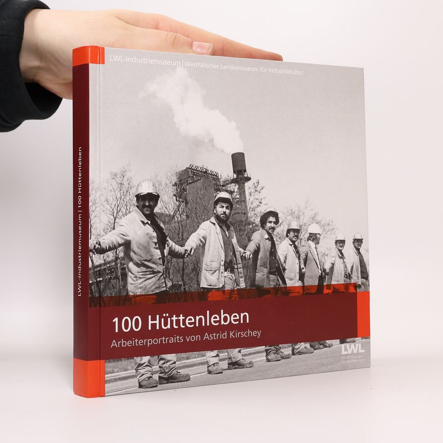 Astrid Kirschey 100 Hüttenleben