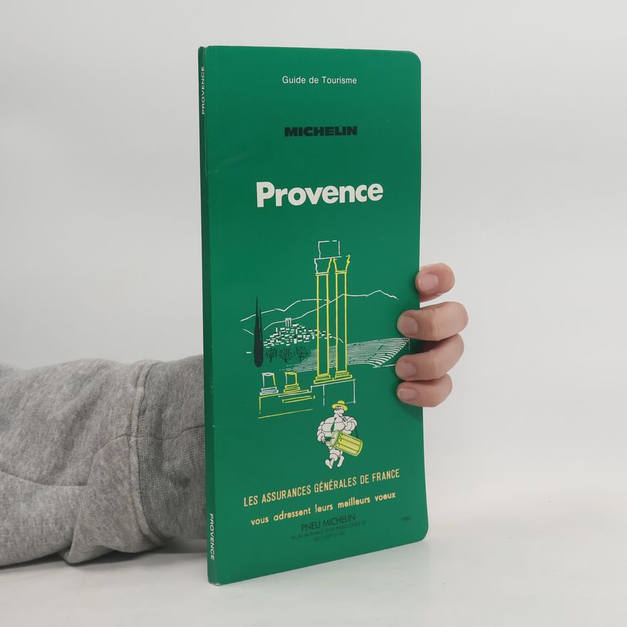 Manufacture française des pneumatiques Michelin Guides verts: Provence