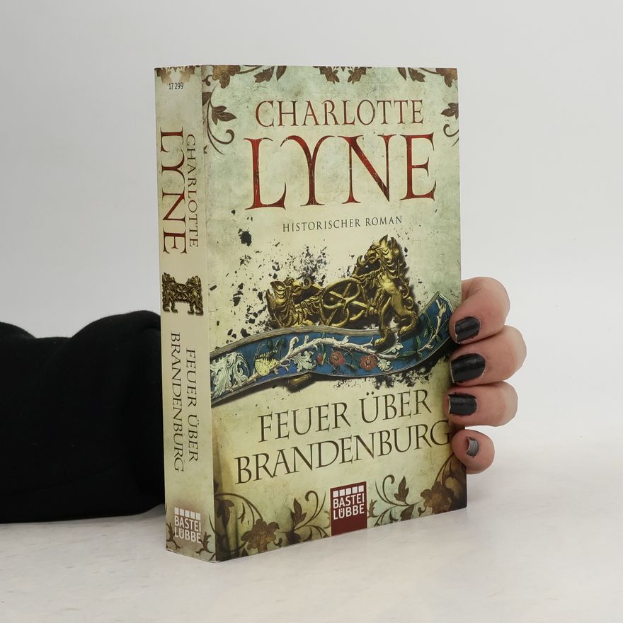 Charlotte Lyne Feuer über Brandenburg
