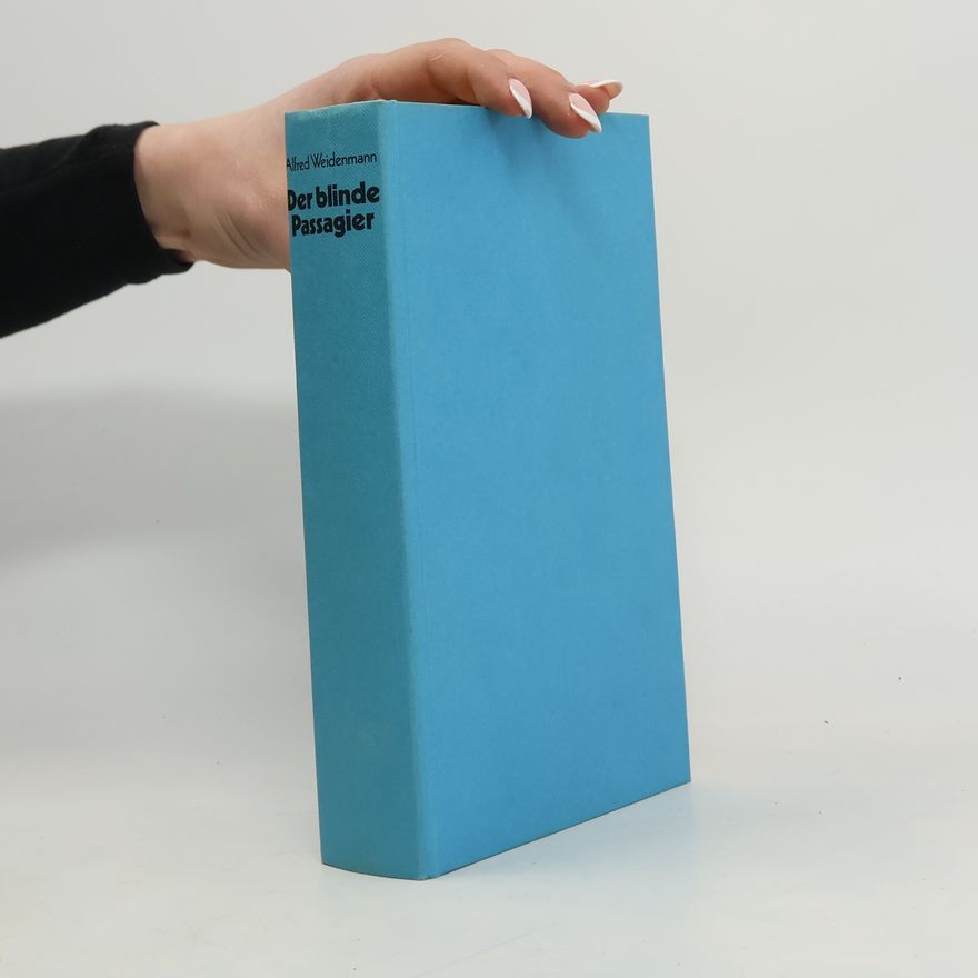 Alfred Weidenmann Der blinde Passagier