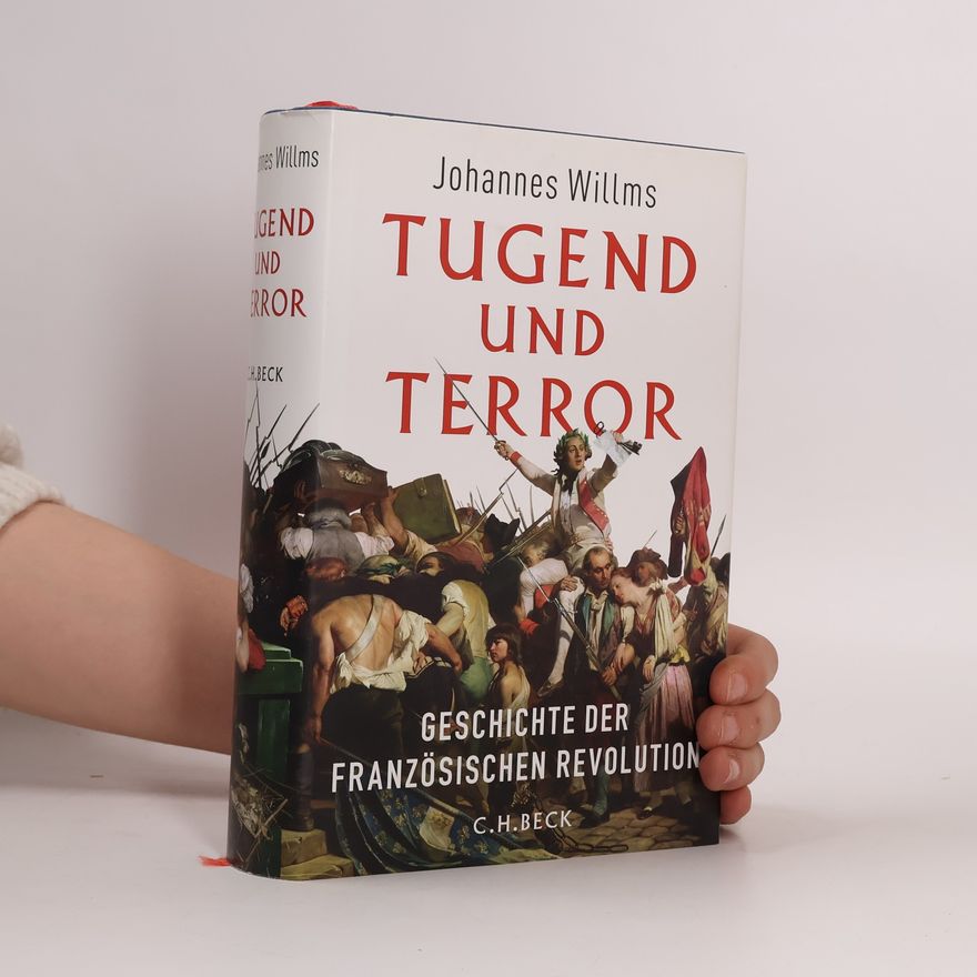 Johannes Willms Tugend und Terror