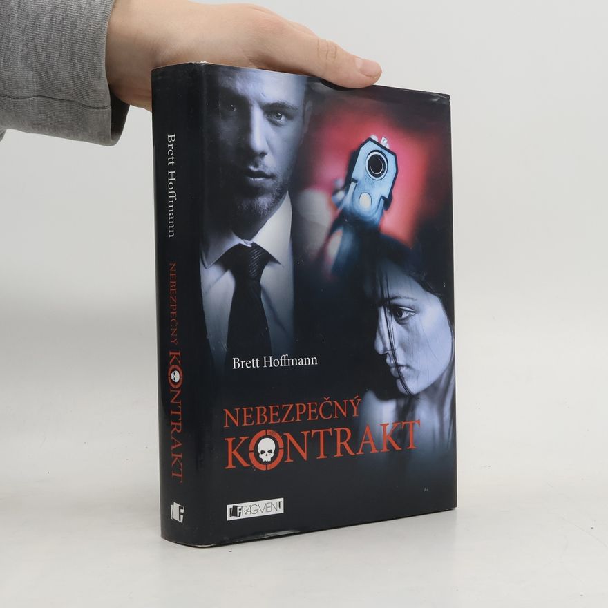Brett Hoffmann Nebezpečný kontrakt