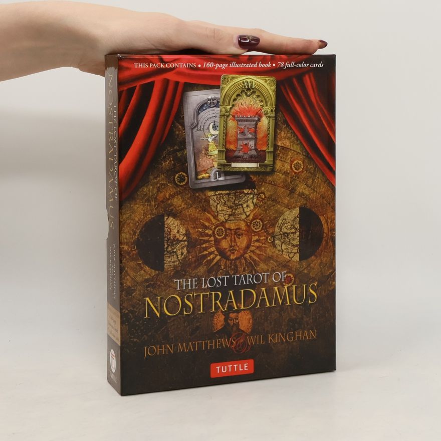 John Matthews The Lost Tarot of Nostradamus