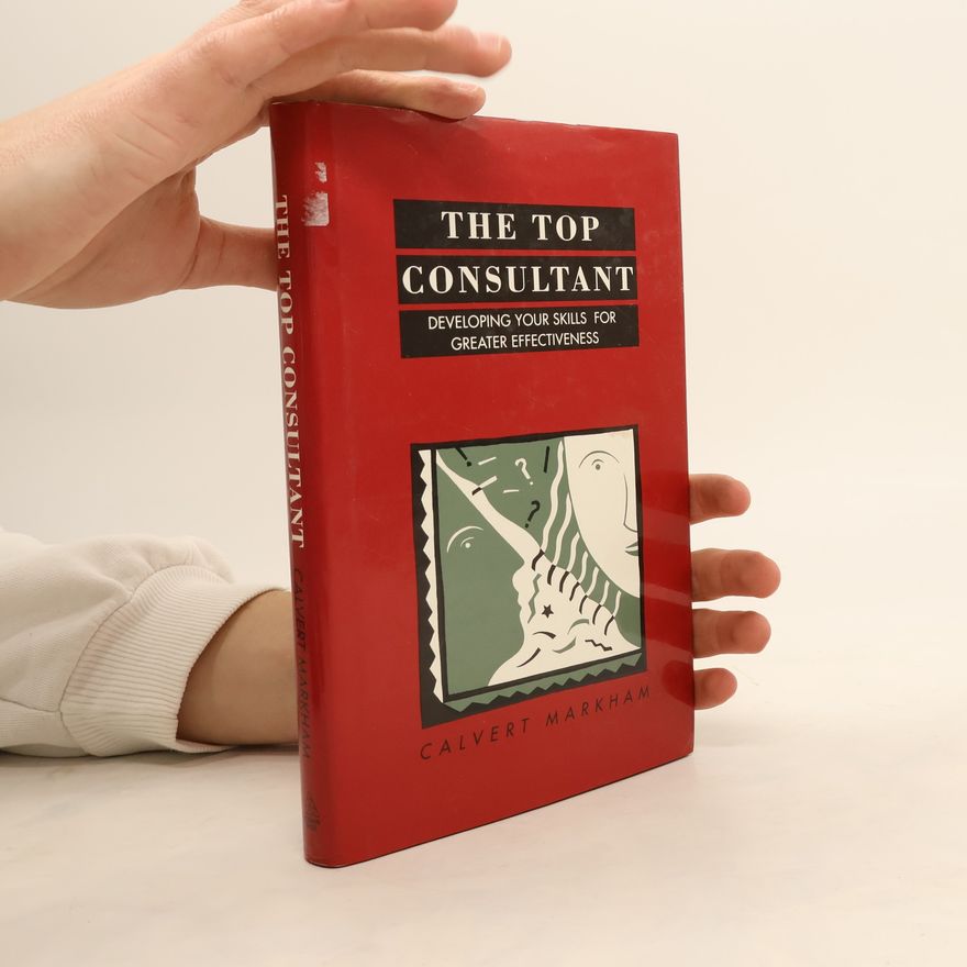 Calvert Markham The Top Consultant